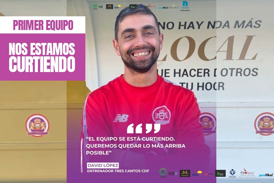 tres cantos noticia previa primer equipo 14 listado