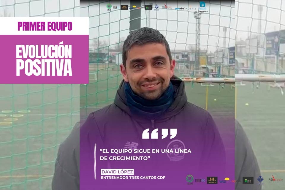 tres cantos noticia previa primer equipo 17 listado